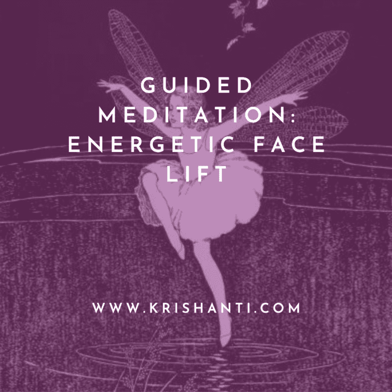 Guided Meditation - Energetic Face Lift