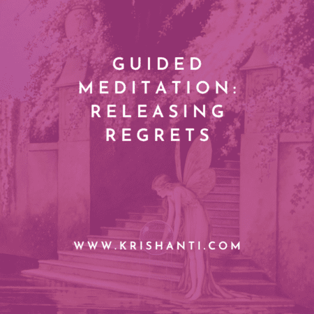 Guided Meditation for Releasing Regrets