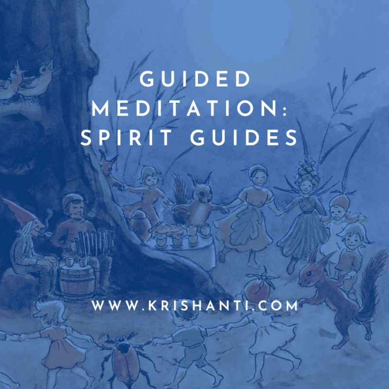 Guided Meditation: Meet and Work with Spirit Guides