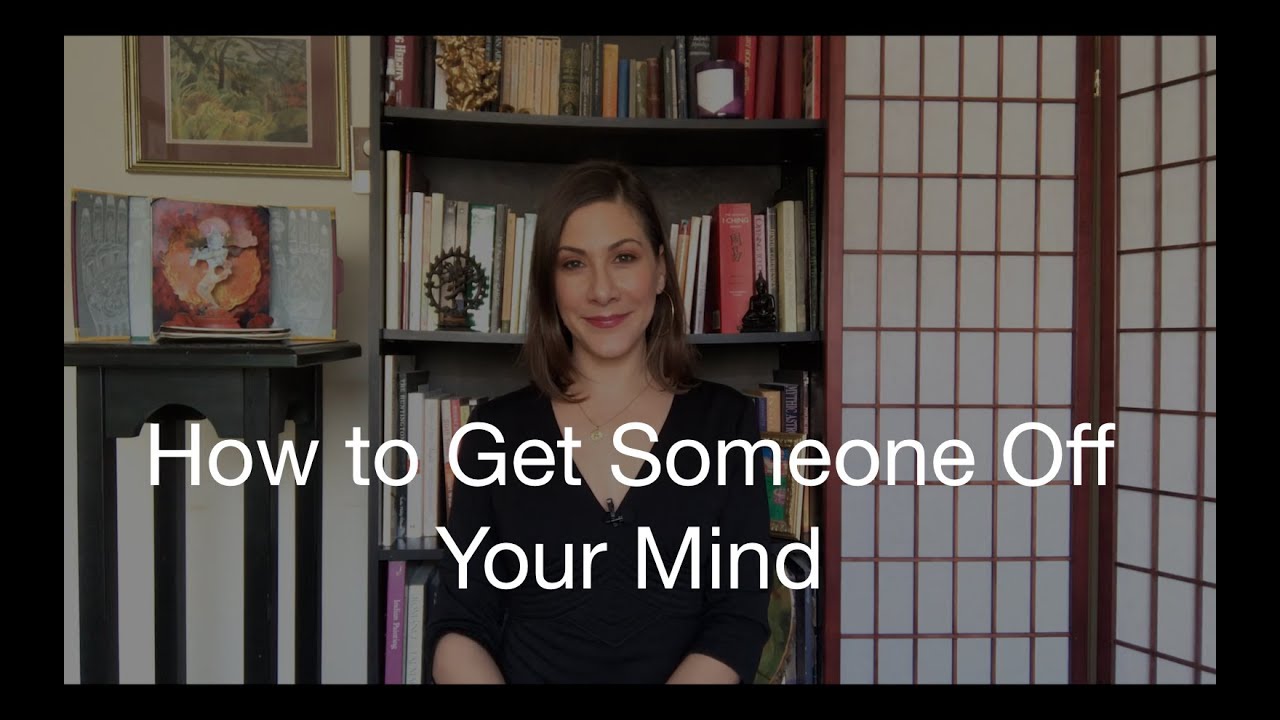 How To Get Someone Off Your Mind Krishanti Intuitive Consultant 