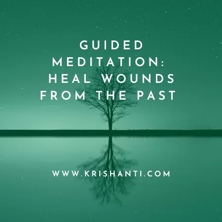 Heal Wounds from the Past