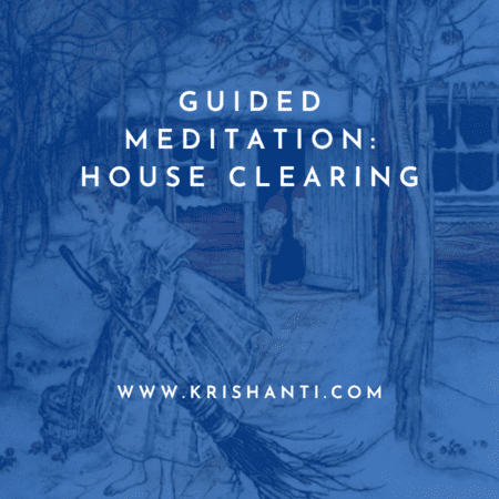 Guided Meditation for House Clearing